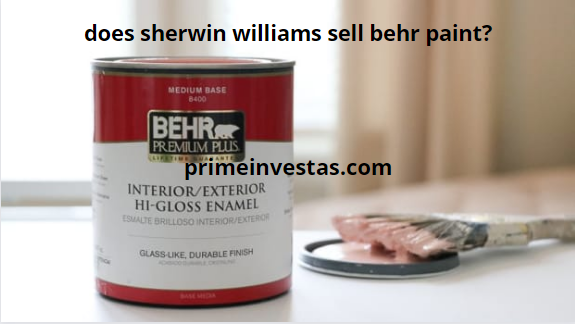 does sherwin williams sell behr paint?