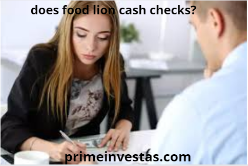 does food lion cash checks?