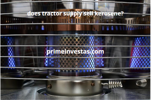 does tractor supply sell kerosene?