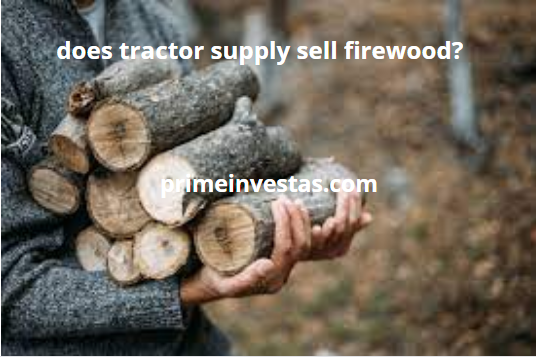 does tractor supply sell firewood?