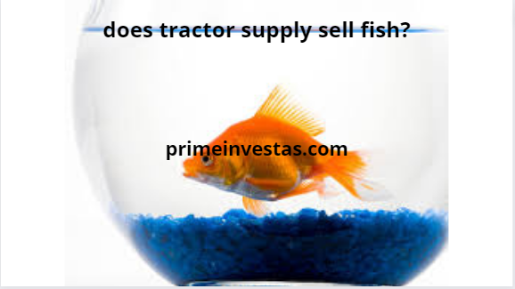 does tractor supply sell fish?