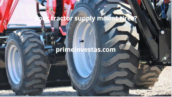 does tractor supply mount tires?