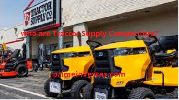 who are Tractor Supply Competitors?