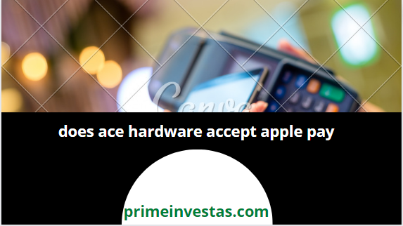 does ace hardware accept apple pay