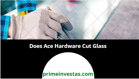does ace cut glass