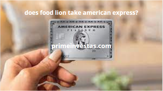 does food lion take american express?