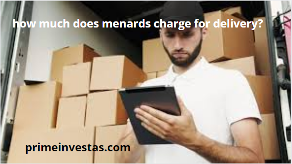 how much does menards charge for delivery?