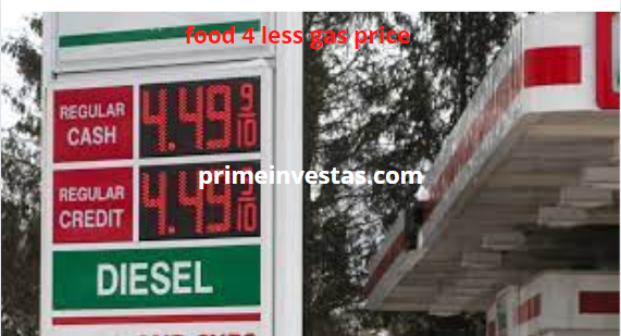 food 4 less gas price