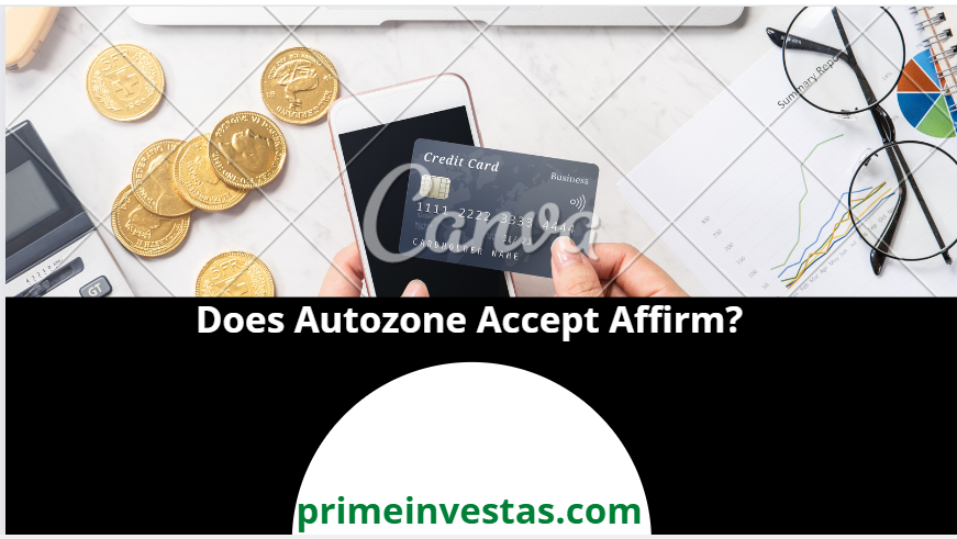 Does Autozone Accept Affirm?