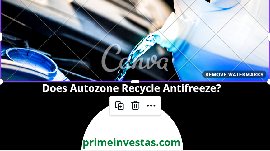 Does Autozone Recycle Antifreeze?