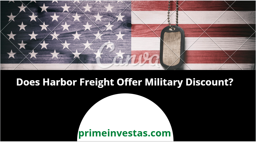 Does Harbor Freight Offer Military Discount?