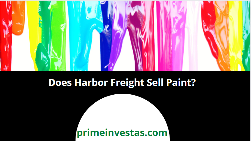 Does Harbor Freight Sell Paint?