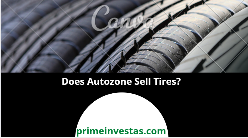 Does Autozone Sell Tires?